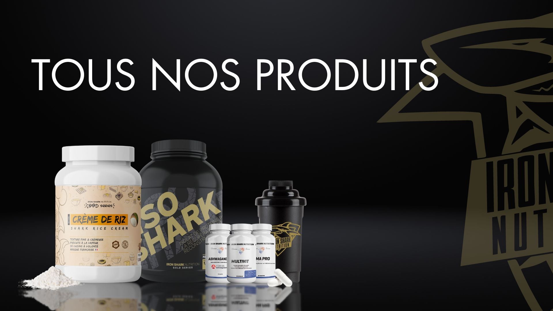All our products IRON SHARK NUTRITION